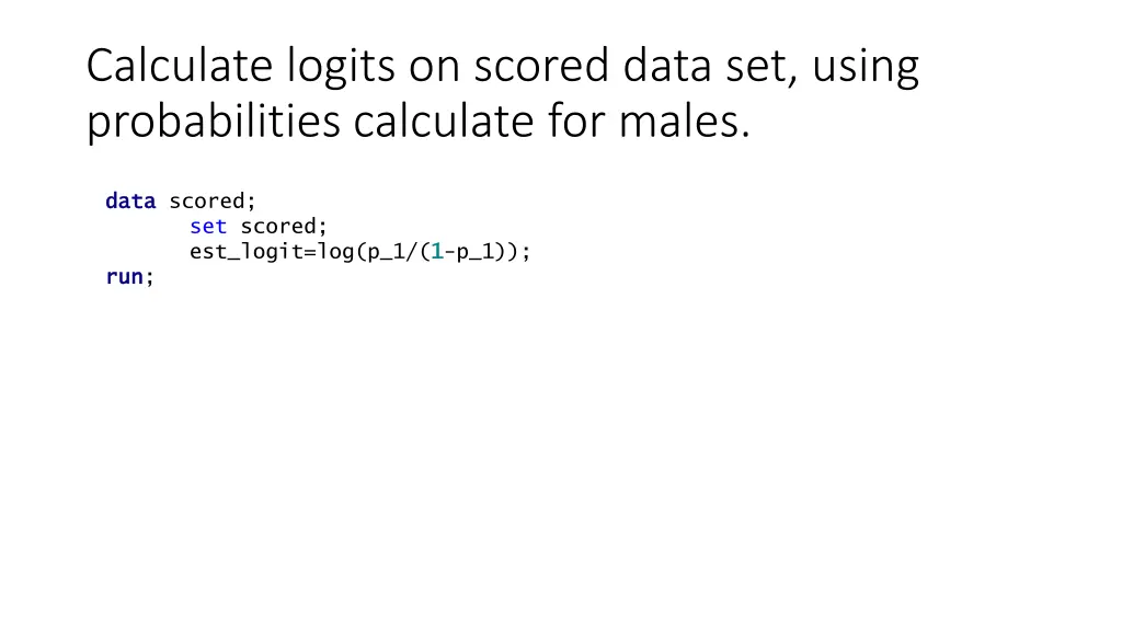 calculate logits on scored data set using