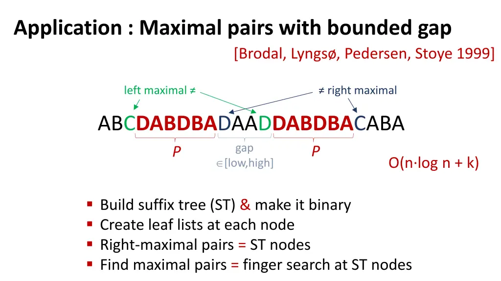 application maximal pairs with bounded gap