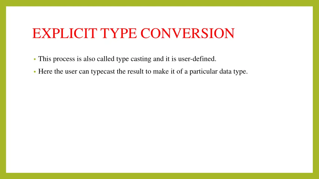 explicit type conversion