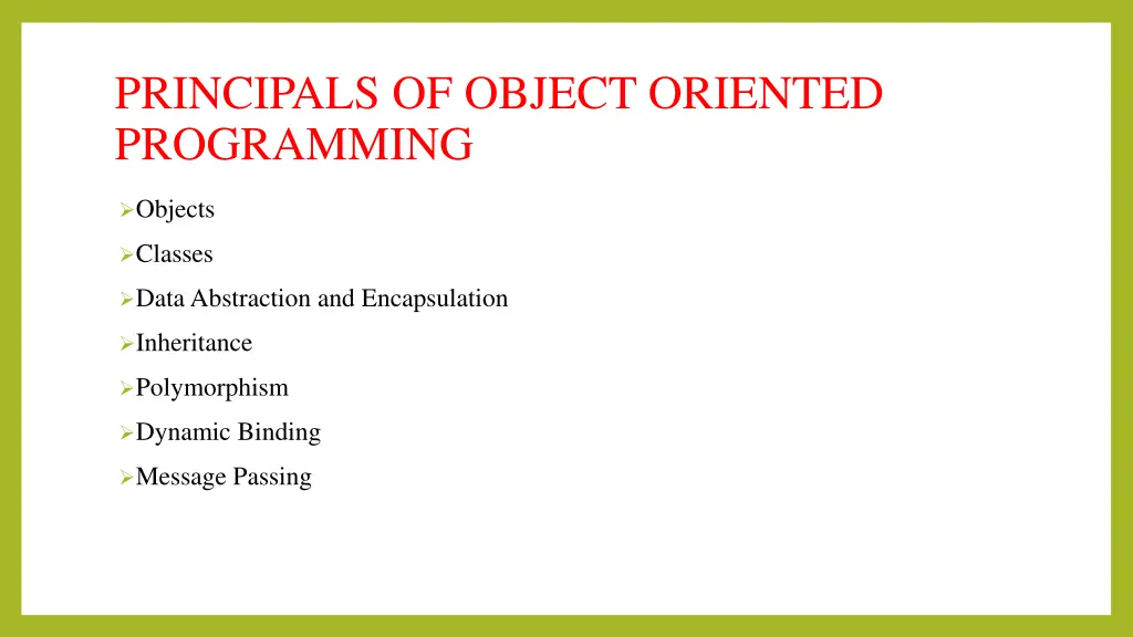 principals of object oriented programming