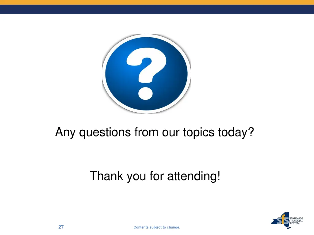 any questions from our topics today