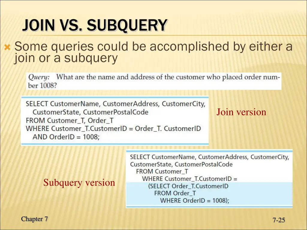 join vs subquery some queries could
