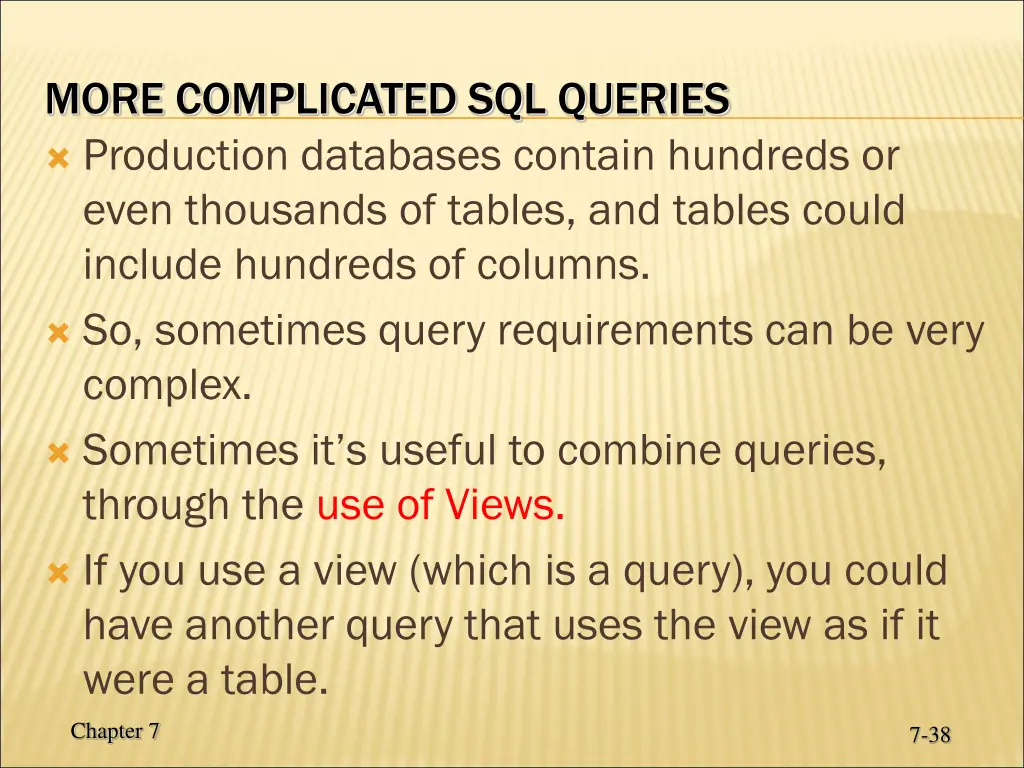 more complicated sql queries production databases