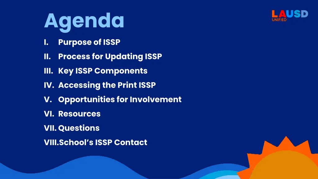 agenda i purpose of issp ii process for updating