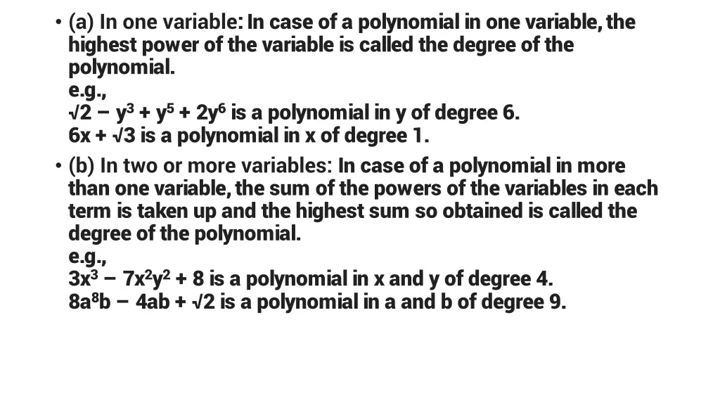a in one variable in case of a polynomial