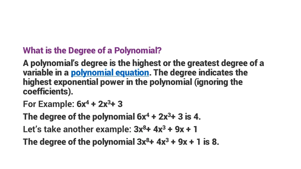 what is the degree of a polynomial a polynomial