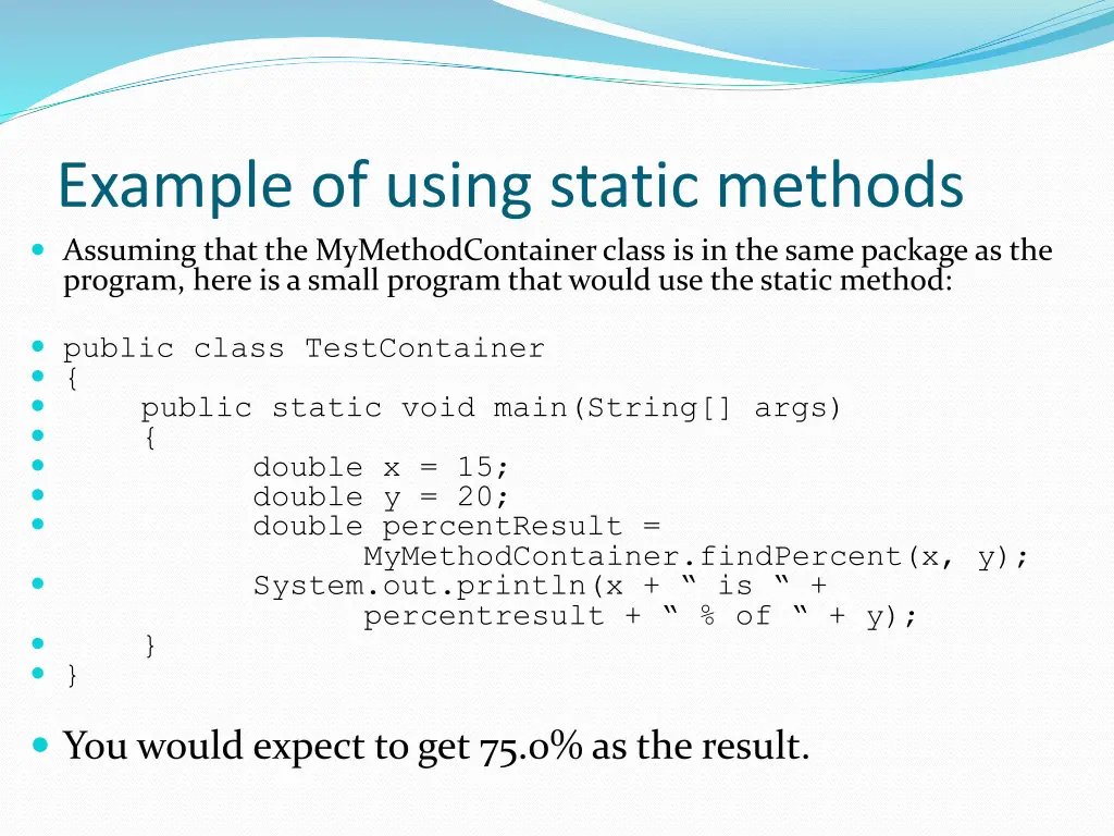 example of using static methods assuming that