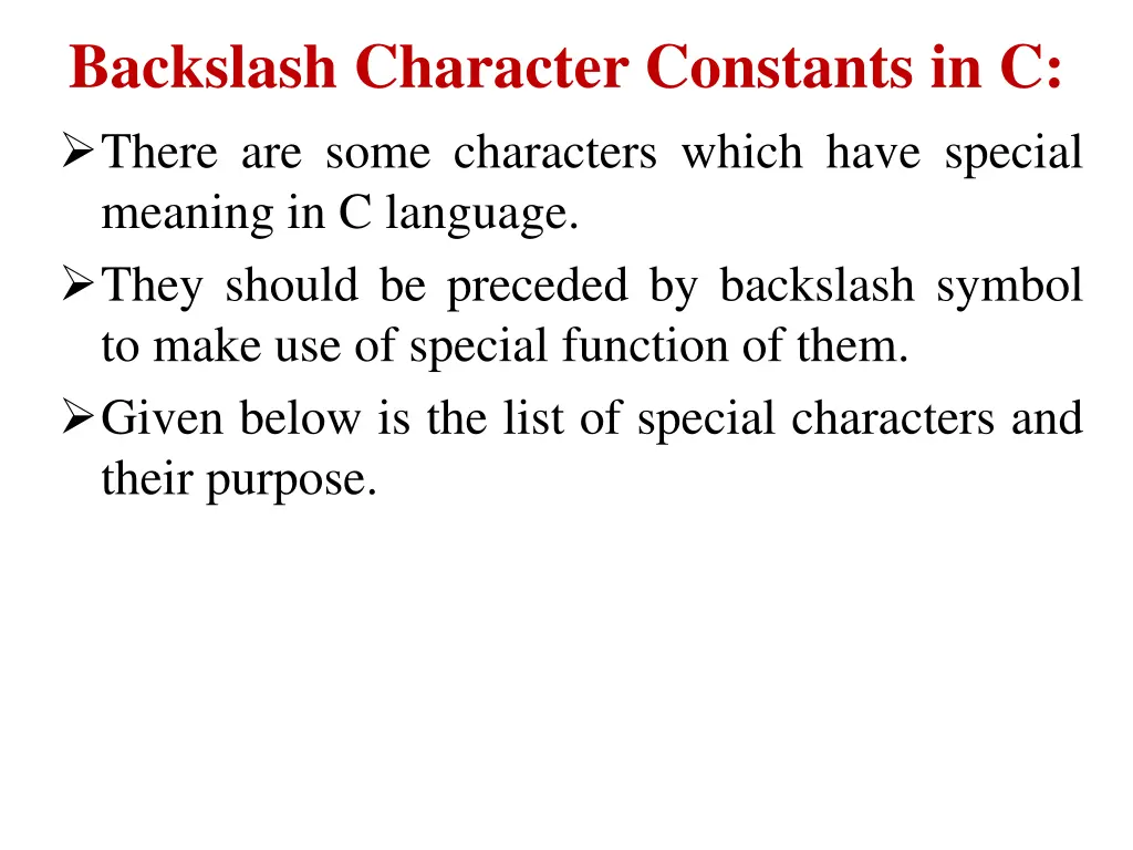 backslash character constants in c there are some
