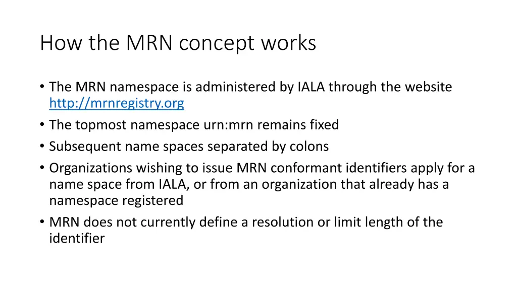 how the mrn concept works