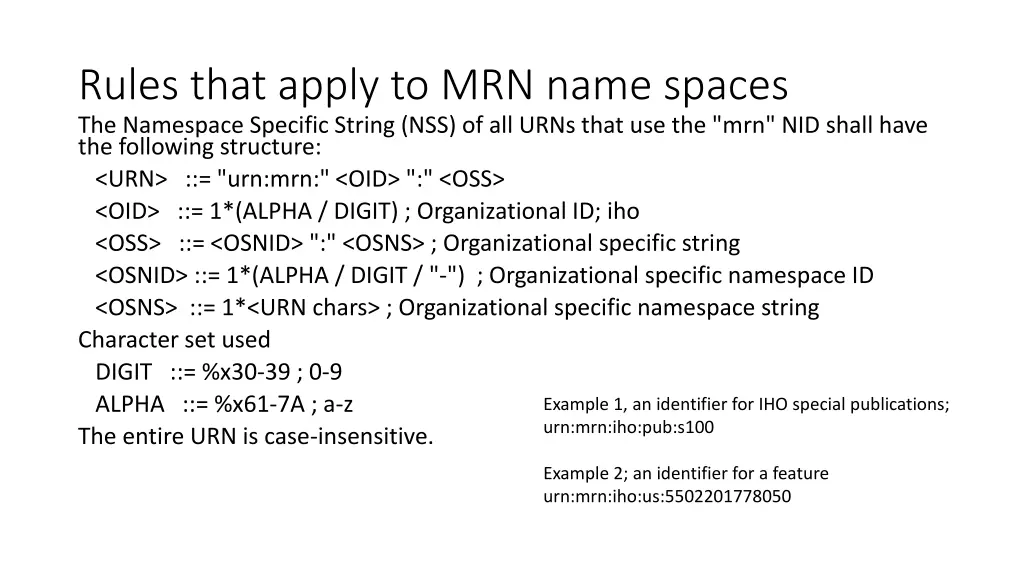 rules that apply to mrn name spaces the namespace