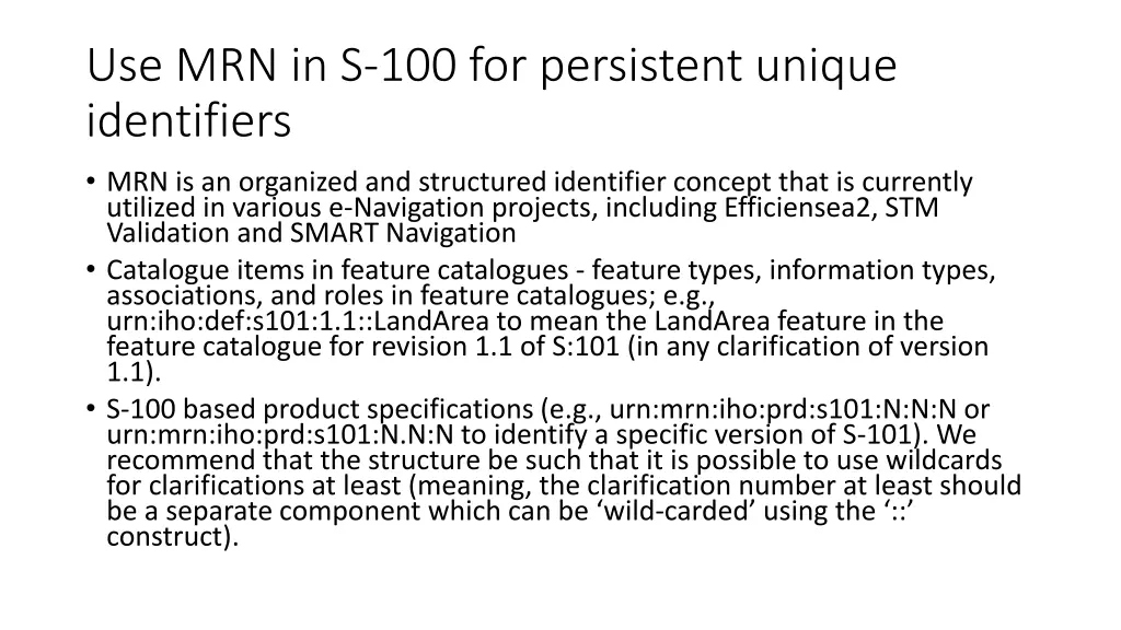 use mrn in s 100 for persistent unique