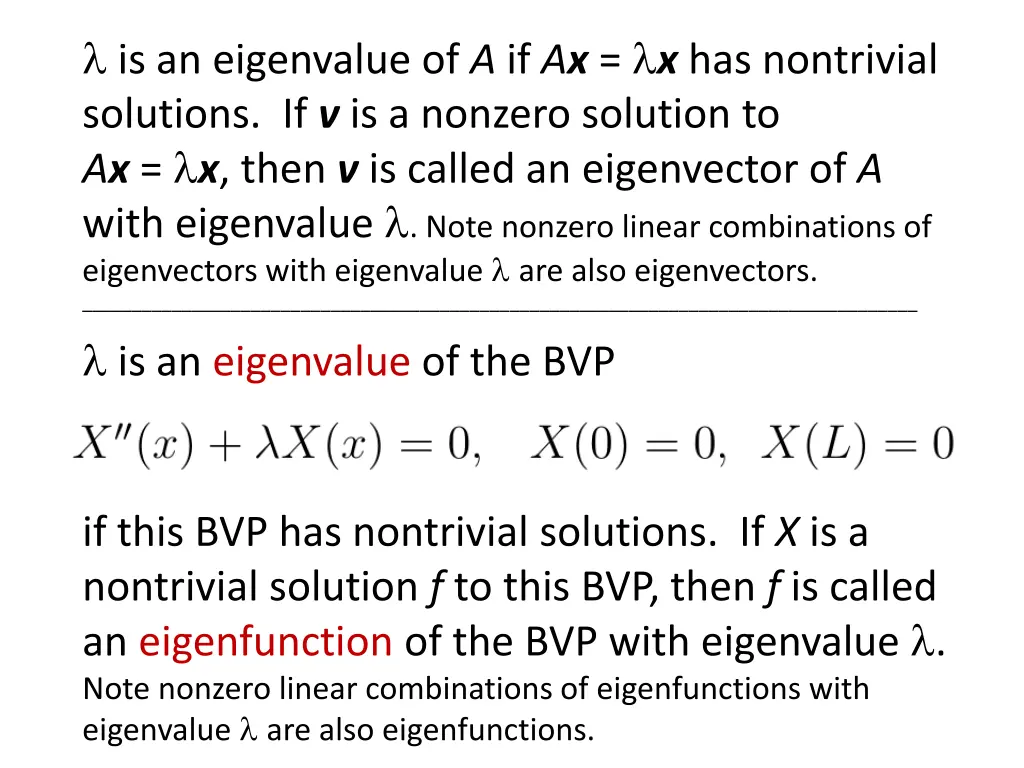 is an eigenvalue of a if a x x has nontrivial