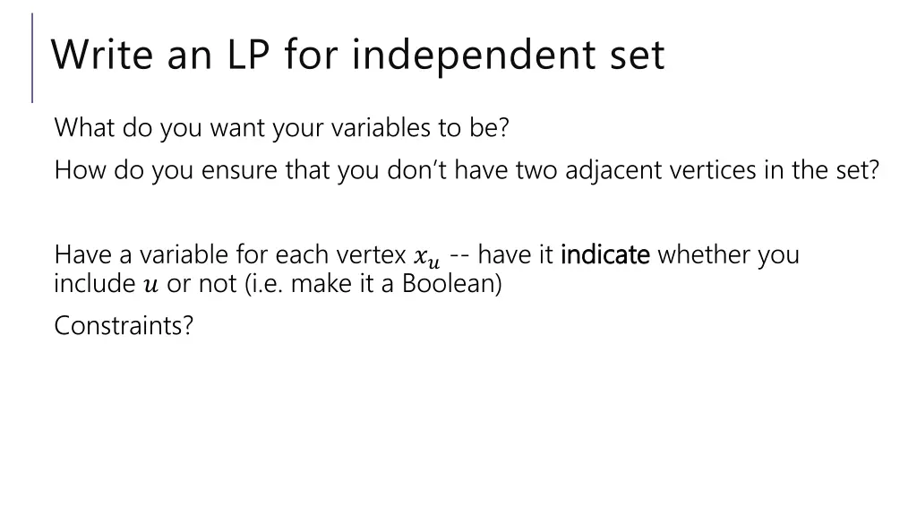 write an lp for independent set 1