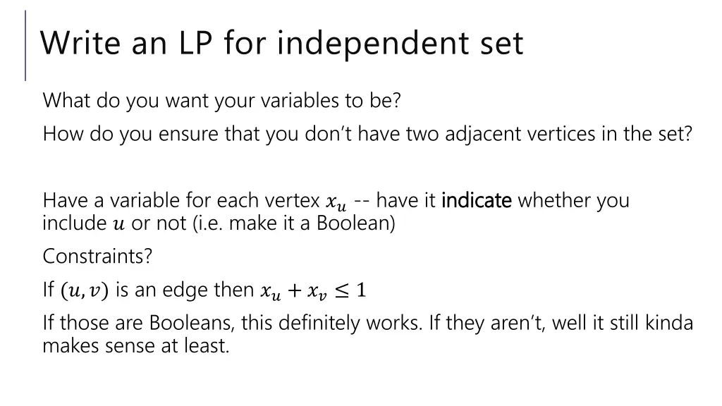 write an lp for independent set 2