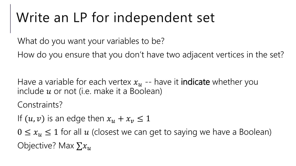 write an lp for independent set 3
