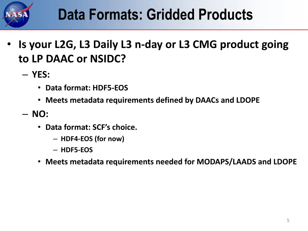 data formats gridded products
