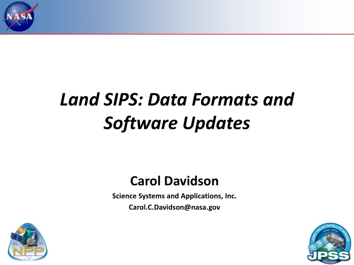 land sips data formats and software updates
