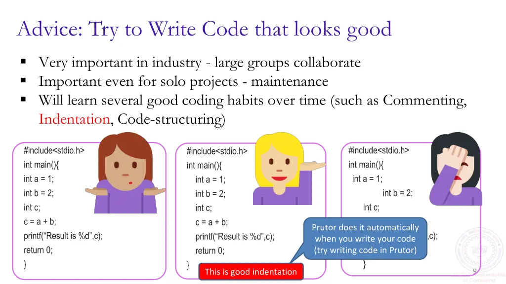 advice try to write code that looks good