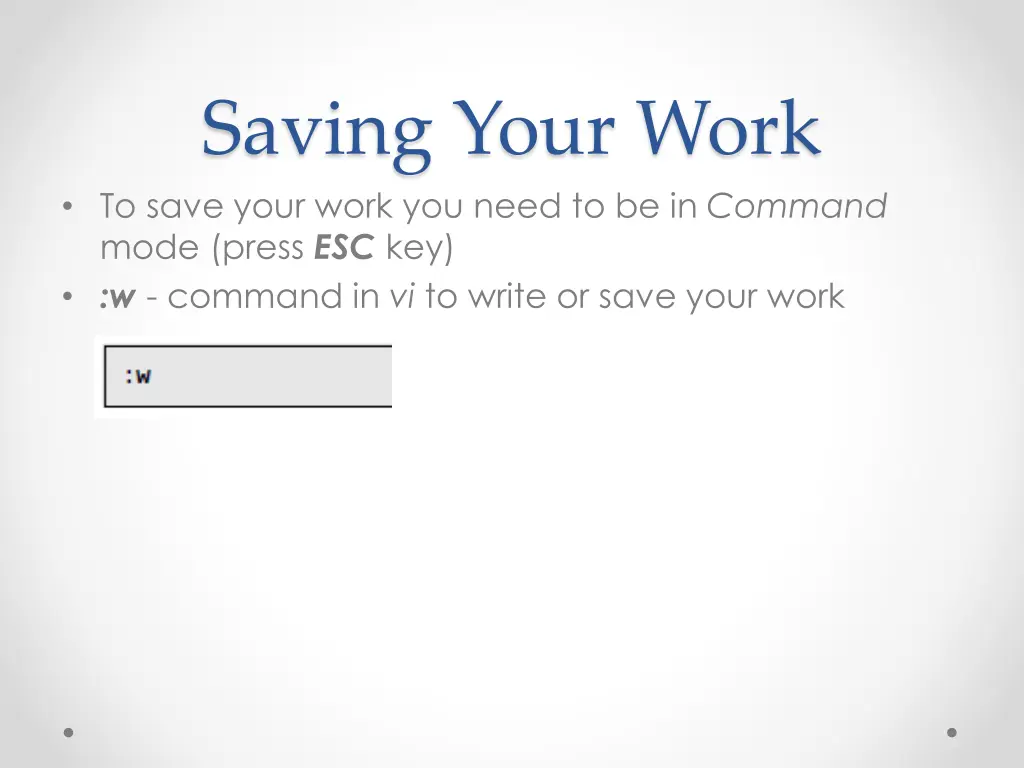 saving your work to save your work you need
