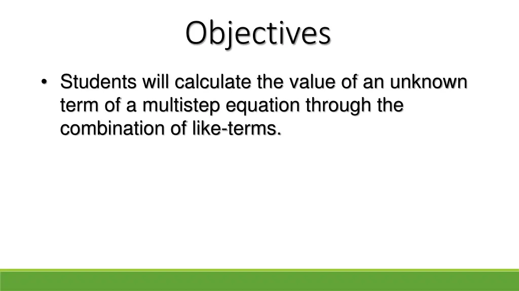 objectives