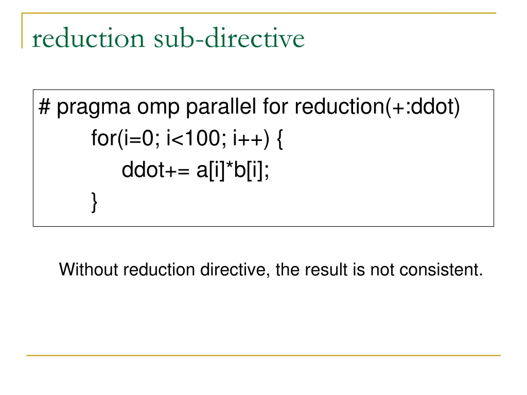 reduction sub directive