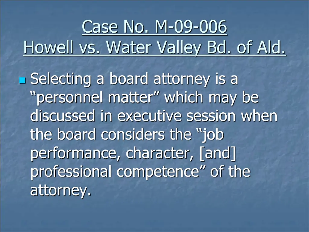 case no m 09 006 howell vs water valley bd of ald