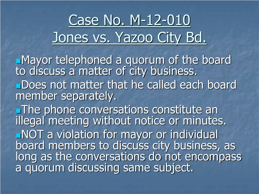 case no m 12 010 jones vs yazoo city bd