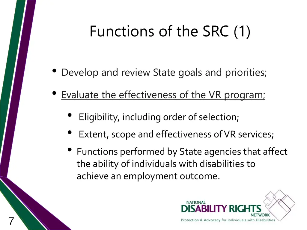 functions of the src 1