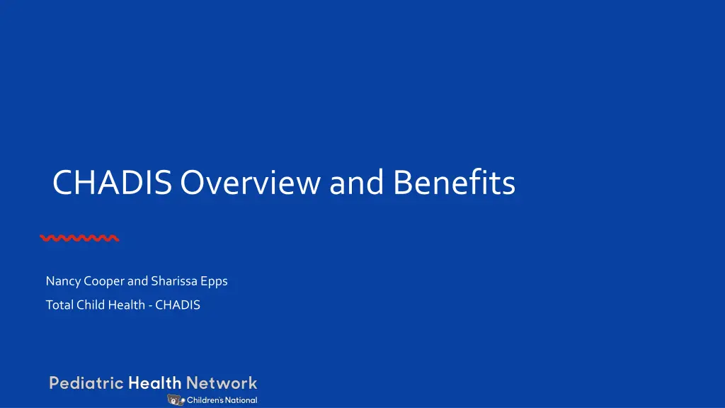 chadis overview and benefits