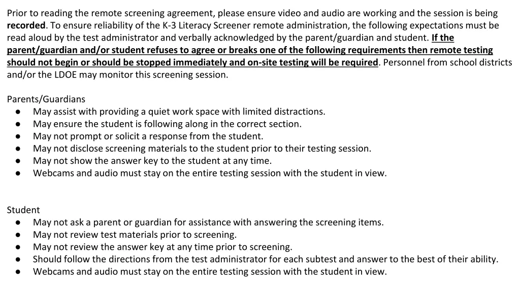 prior to reading the remote screening agreement