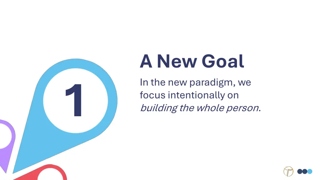a new goal in the new paradigm we focus