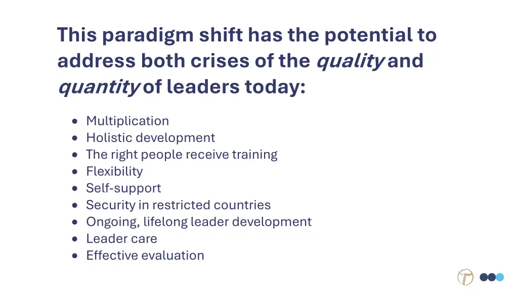 this paradigm shift has the potential to address