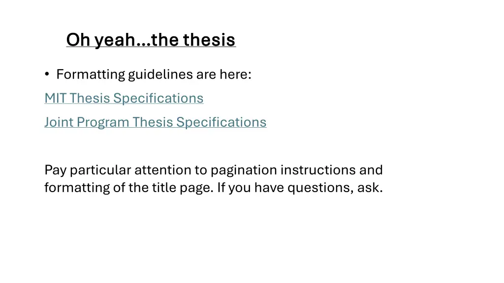 oh yeah the thesis oh yeah the thesis