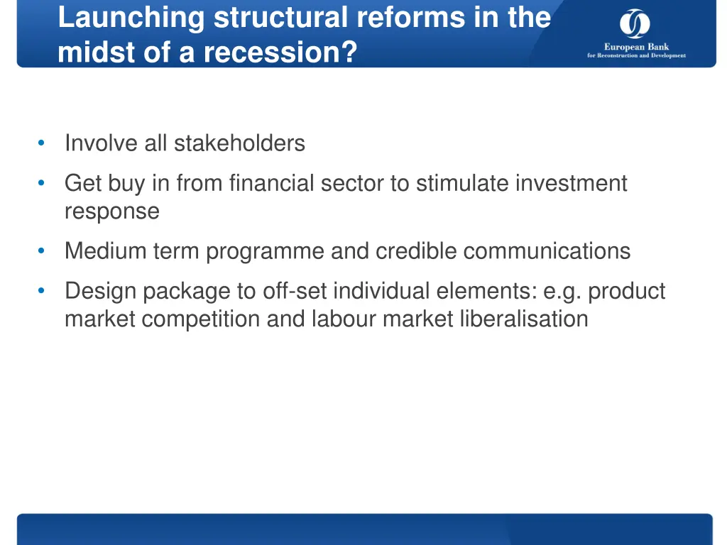 launching structural reforms in the midst