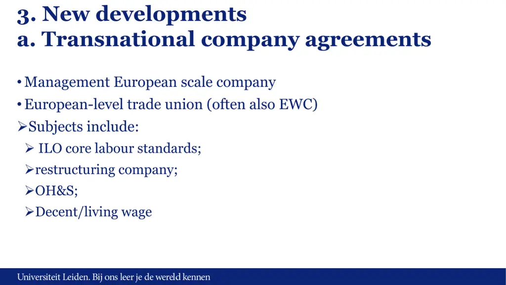 3 new developments a transnational company