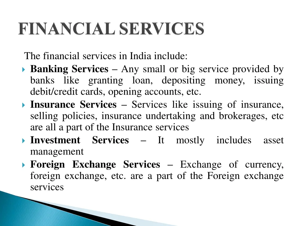 the financial services in india include banking