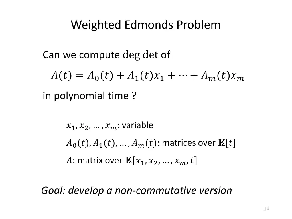 weighted edmonds problem