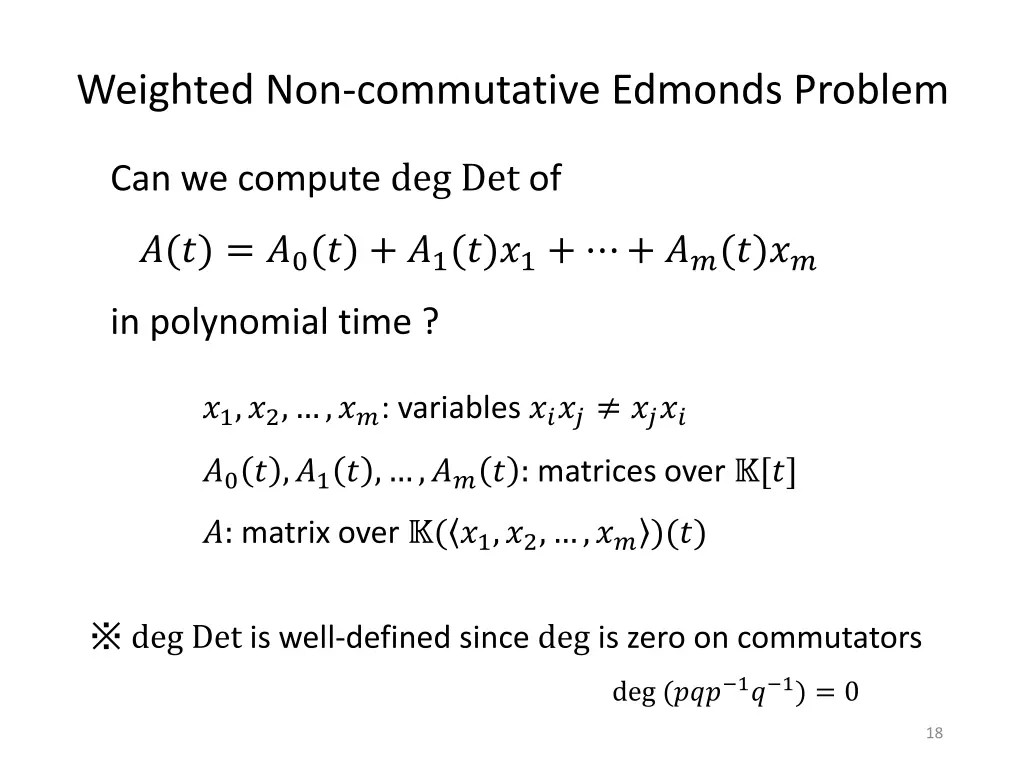 weighted non commutative edmonds problem