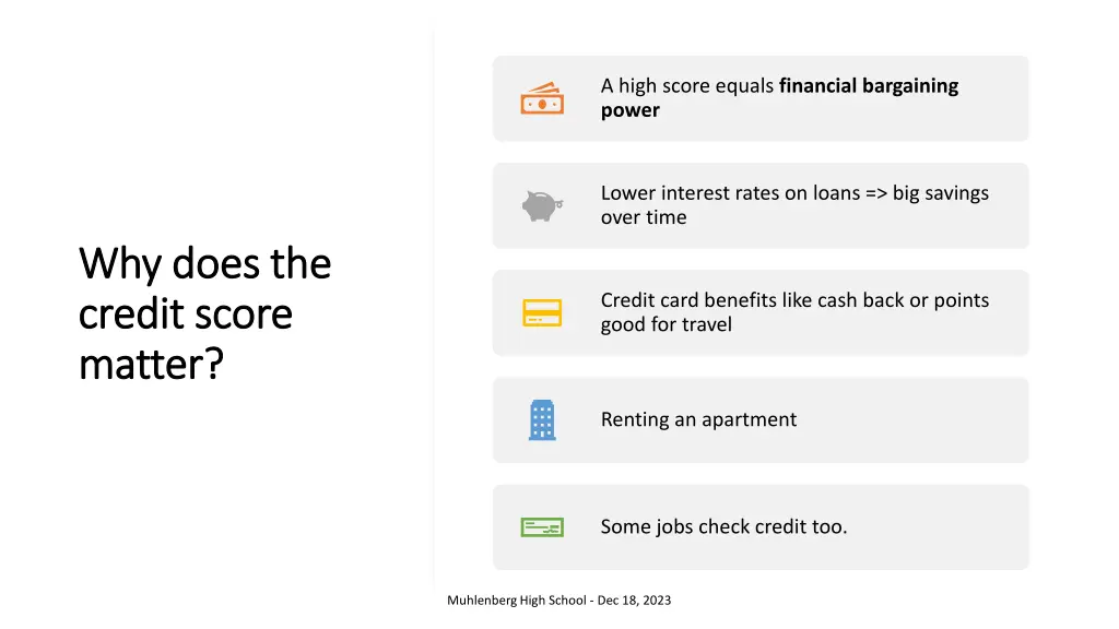 a high score equals financial bargaining power