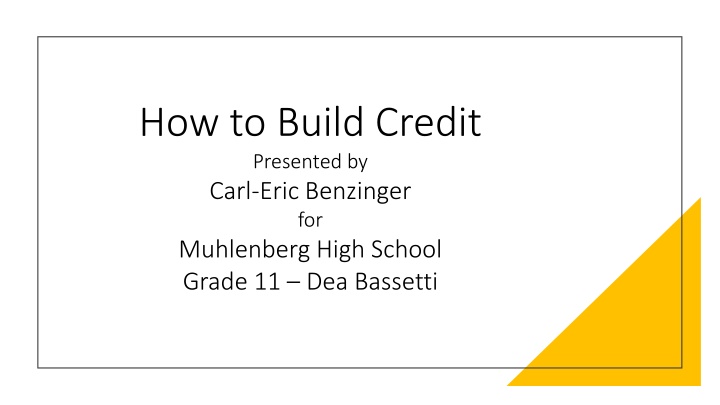 how to build credit presented by carl eric