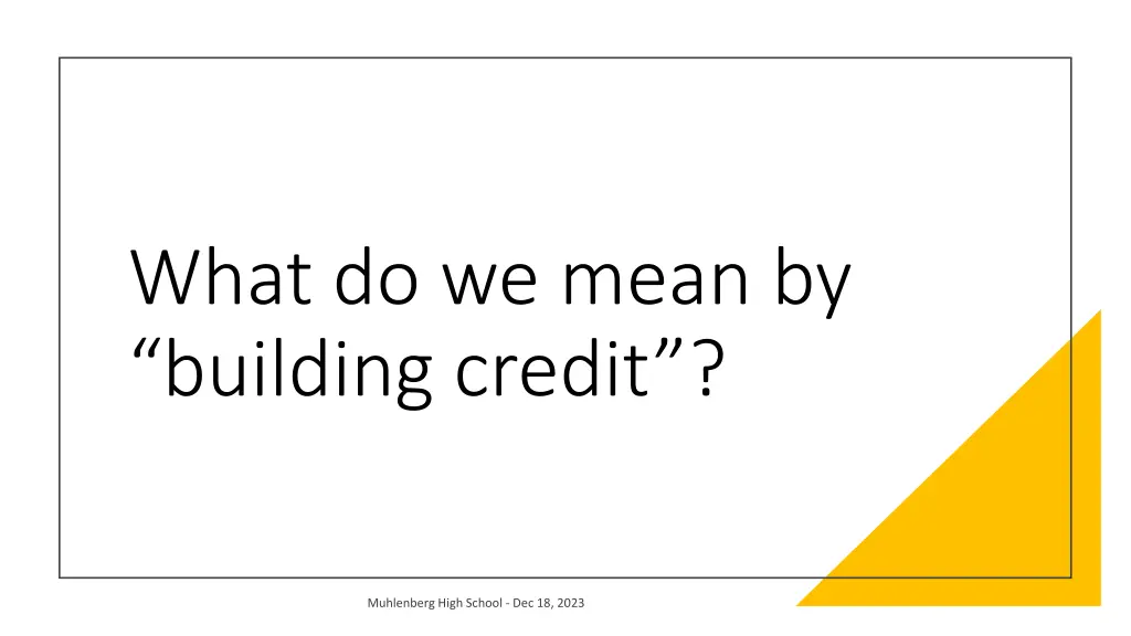 what do we mean by building credit