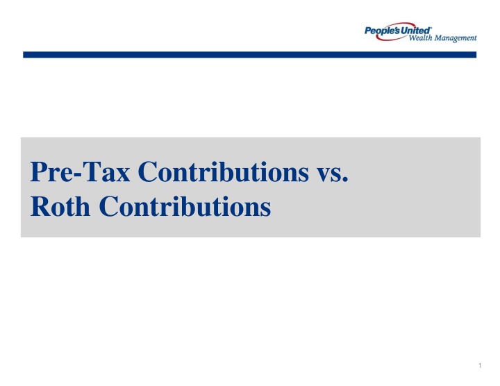 pre tax contributions vs roth contributions