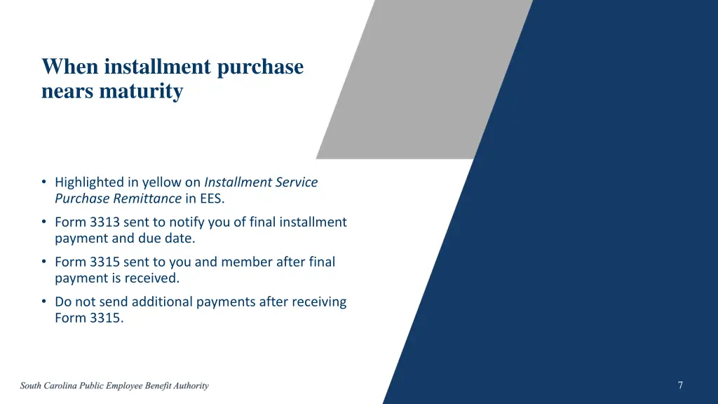 when installment purchase nears maturity