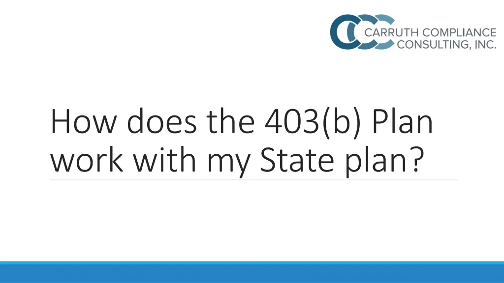 how does the 403 b plan work with my state plan