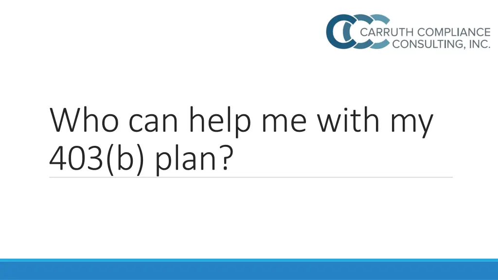 who can help me with my 403 b plan
