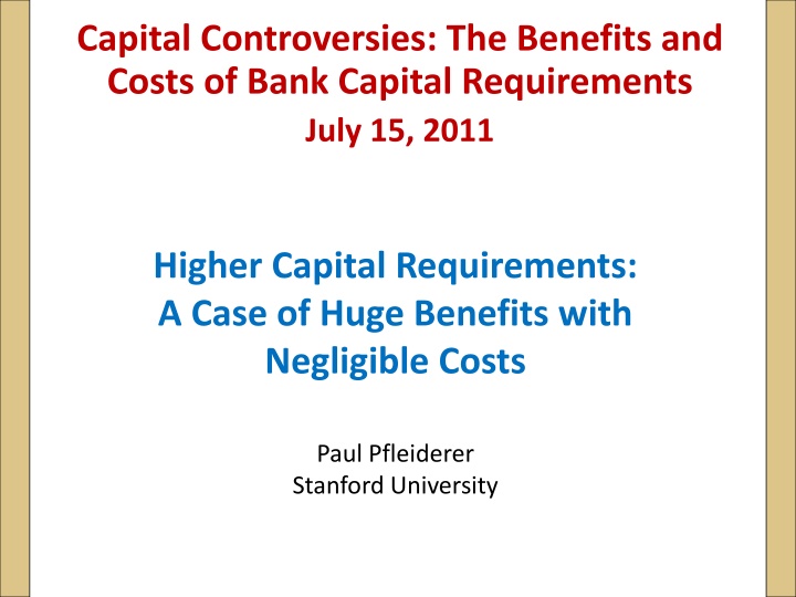 capital controversies the benefits and costs