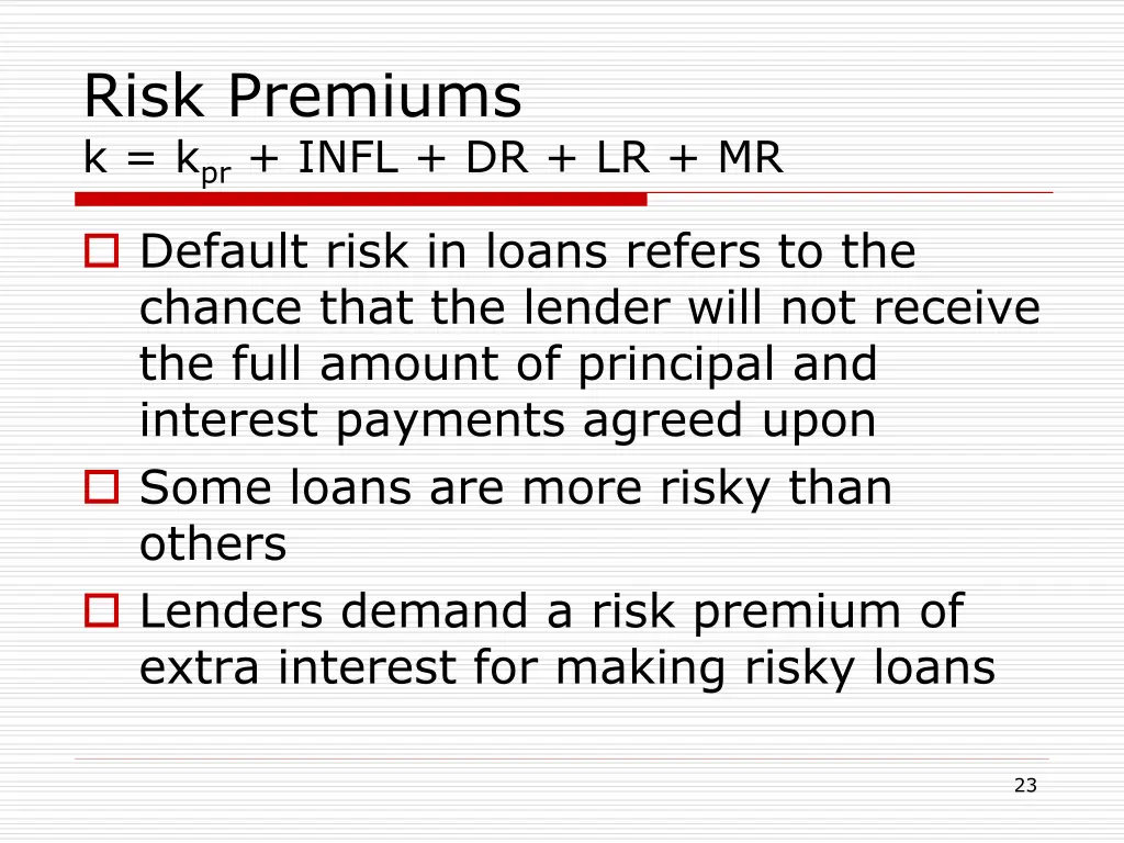 risk premiums k k pr infl dr lr mr