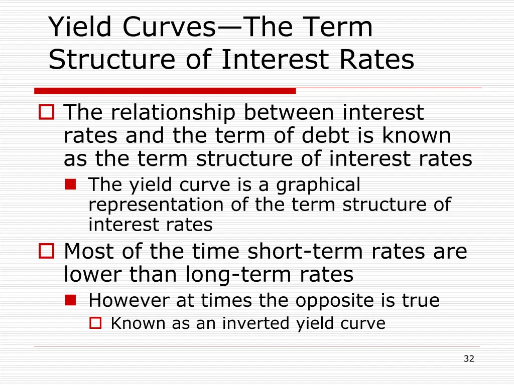 yield curves the term structure of interest rates