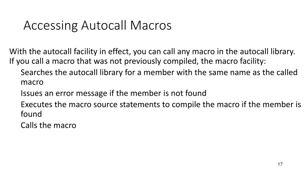accessing autocall macros