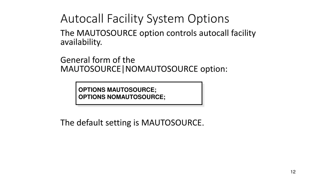 autocall facility system options the mautosource
